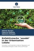 Kollektivmarke "ossobô" in der Urbanisation Lobata