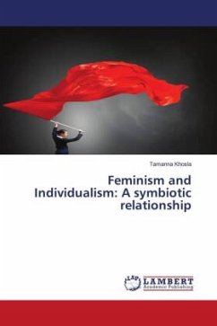 Feminism and Individualism: A symbiotic relationship - Khosla, Tamanna