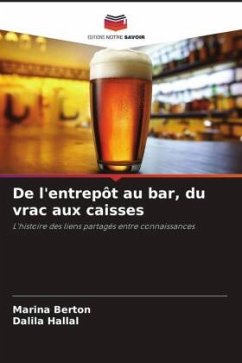 De l'entrepôt au bar, du vrac aux caisses - Berton, Marina;Hallal, Dalila