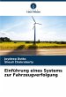 Einführung eines Systems zur... - Bild 1