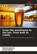 From the warehouse to the bar, from... - Bild 1