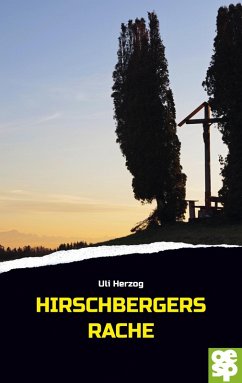 Hirschbergers Rache (eBook, ePUB) - Herzog, Uli