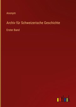 Archiv für Schweizerische Geschichte