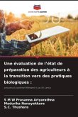 Une évaluation de l¿état de préparation des agriculteurs à la transition vers des pratiques biologiques :