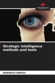 Strategic intelligence methods and tools