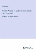 Actes et Paroles; En quatre volumes, Depuis L'exil 1876-1885