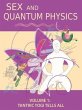 Sex and Quantum Physics Volume 1... - Bild 1