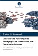 Didaktische Führung und pädagogische... - Bild 1