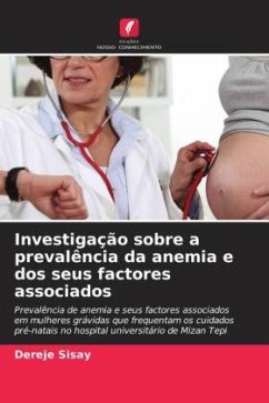 Investigação sobre a prevalência da anemia e dos seus factores associados - Sisay, Dereje