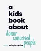 A Kids Book About Donor Conceived People (eBook, ePUB)