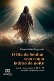 O Dia do Senhor vem como ladrão de noite (eBook, ePUB)