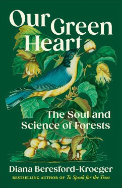 Our Green Heart (eBook, ePUB) - Beresford-Kroeger, Diana