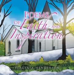 Poems of Faith and Inspiration (eBook, ePUB) - Henderson, Virginia
