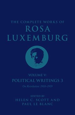 The Complete Works of Rosa Luxemburg Volume V (eBook, ePUB) - Luxemburg, Rosa