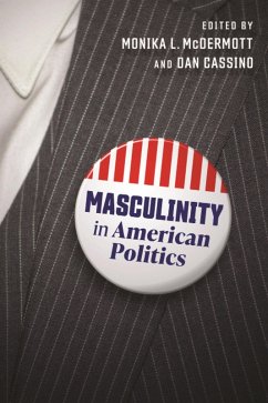 Masculinity in American Politics (eBook, ePUB)