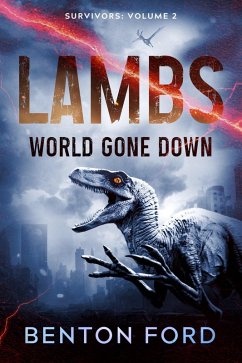 Cover Lambs: World Gone Down (Survivors Volume 2) (eBook, ePUB)