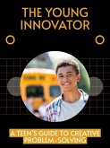 The Young Innovator (eBook, ePUB) The Young Innovator (eBook, ePUB)