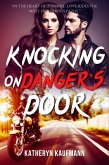 Knocking on Danger's Door (Riders of the Black Road, #1) (eBook, ePUB)