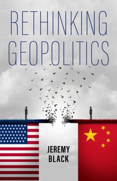 Rethinking Geopolitics (eBook, ePUB) - Black, Jeremy