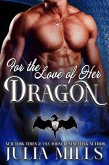 For the Love of Her Dragon (Dragon Guard Series, #4) (eBook, ePUB)