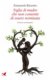 Figlia di madre che non consente di essere nominata (eBook, ePUB)