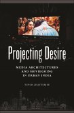 Projecting Desire (eBook, ePUB)