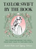 Taylor Swift by the Book (eBook, ePUB) Taylor Swift by the Book (eBook, ePUB)
