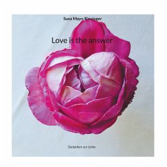 Love is the answer (eBook, ePUB)