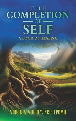 The Completion of Self (eBook, ePUB) - Lpcmh, Virginia Murrey NCC