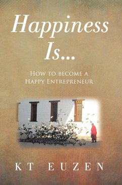 Happiness Is... (eBook, ePUB) - Euzen, Kt