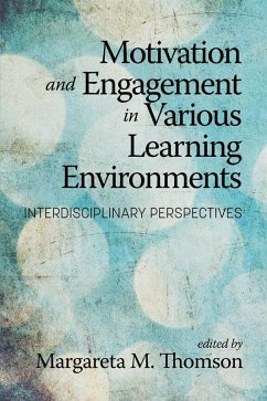 Motivation and Engagement in Various Learning Environments (eBook, PDF)