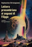 Lettera precambriana ai seguaci di Filippo (eBook, ePUB)