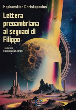 Lettera precambriana ai seguaci di Filippo (eBook, ePUB) - Christopoulos, Hephaestion