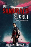 The Samurai's Secret - A Tale of Forbidden Love (eBook, ePUB)