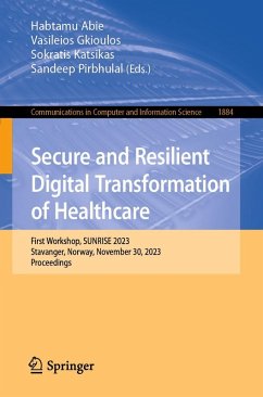 Secure and Resilient Digital Transformation of Healthcare (eBook, PDF)