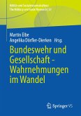 Bundeswehr und Gesellschaft - Wahrnehmungen im Wandel (eBook, PDF)