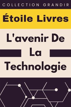 Cover L'avenir De La Technologie (Collection Grandir, #18) (eBook, ePUB)