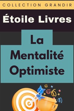 Cover La Mentalité Optimiste (Collection Grandir, #11) (eBook, ePUB)