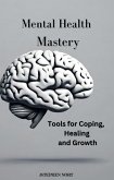 Mental Health Mastery (eBook, ePUB)