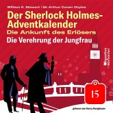 Die Verehrung der Jungfrau (Der Sherlock Holmes-Adventkalender: Die Ankunft des Erlösers, Folge 15) (MP3-Download)