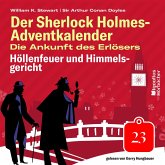 Höllenfeuer und Himmelsgericht (Der Sherlock Holmes-Adventkalender: Die Ankunft des Erlösers, Folge 23) (MP3-Download)