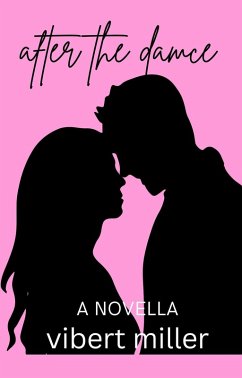 After the Dance (eBook, ePUB) - Miller, Vibert