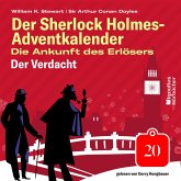 Der Verdacht (Der Sherlock Holmes-Adventkalender: Die Ankunft des Erlösers, Folge 20) (MP3-Download)