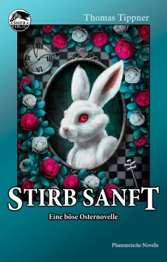 Stirb sanft (eBook, ePUB) - Tippner, Thomas