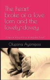 The heart-broke of a love-lorn and the lovely-dovey (eBook, ePUB)
