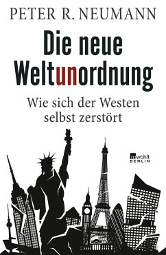 Die neue Weltunordnung (Mängelexemplar) - Neumann, Peter R.