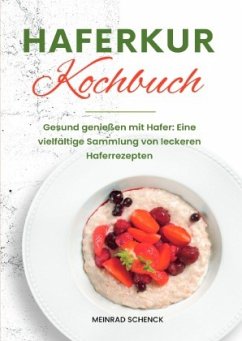 Haferkur Kochbuch - Schenck, Meinrad