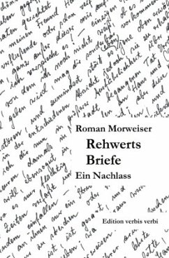Rehwerts Briefe - Morweiser, Roman