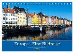 Europa - Eine Bildreise (Tischkalender 2025 DIN A5 quer), CALVENDO Monatskalender