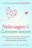 Nein sagen & Grenzen setzen - Das Geheimnis wahrer Selbstliebe (eBook, ePUB)
